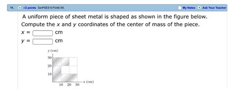 SOLVED: A uniform piece of sheet metal is shaped as shown in 